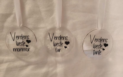 Akryl julepynt. Verdens beste..